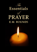 The Essentials Of Prayers-E.M Bounds (2).pdf